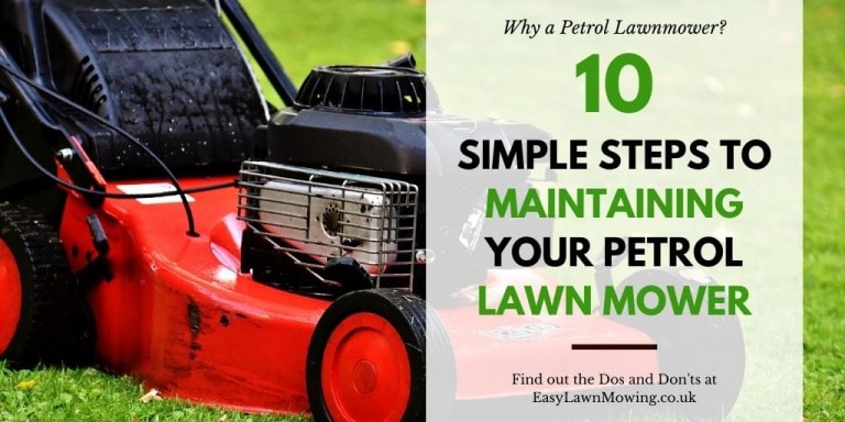 10 Simple Steps to Maintaining Your Petrol Lawn Mower