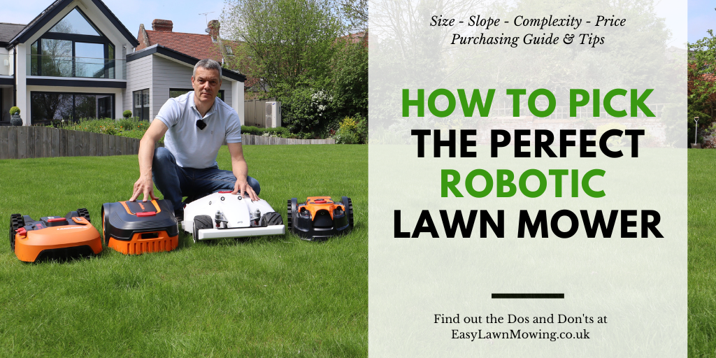 How To Pick The Perfect Robotic Lawn Mower UK