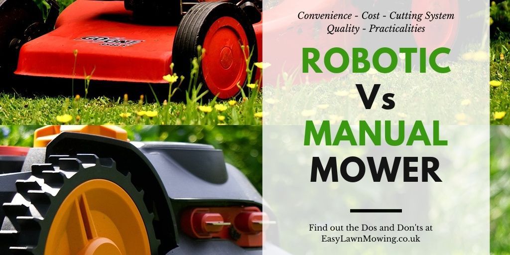 Robotic Vs Manual Mower