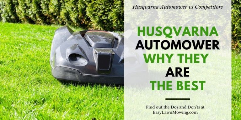 Husqvarna Automower – Why They Are The Best