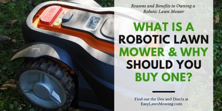 What is a Robot Lawn Mower & Why Should You Buy One