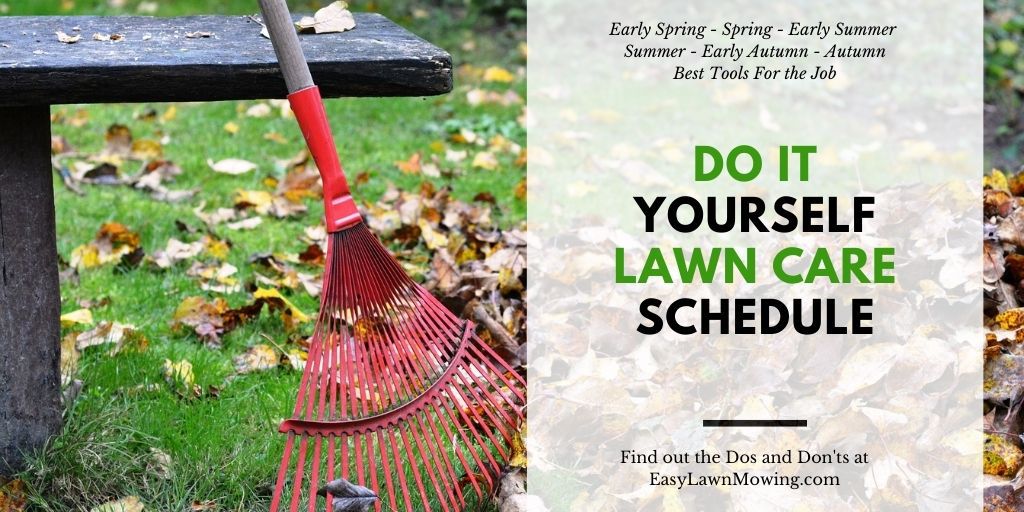 Do It Yourself Lawn Care Schedule