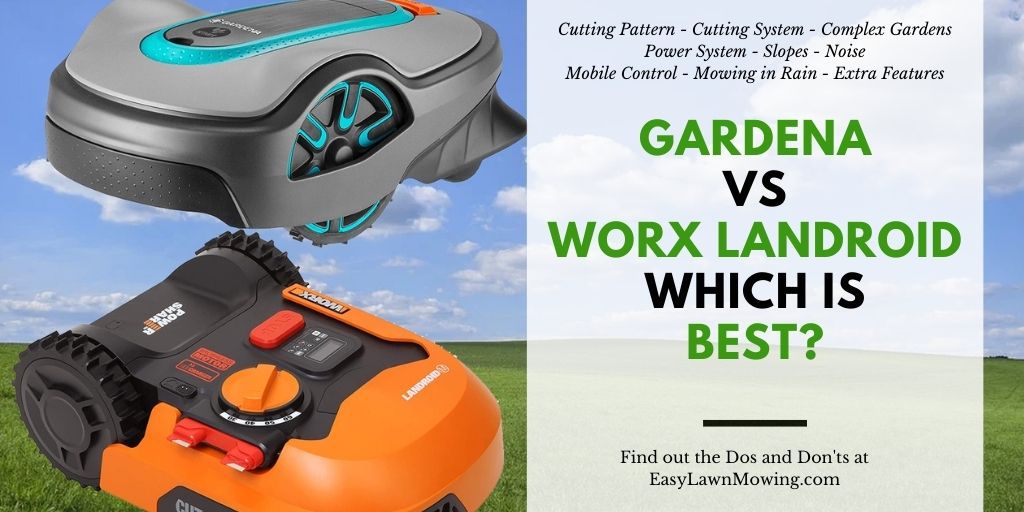 Gardena vs WORX Landroid – Which is Best