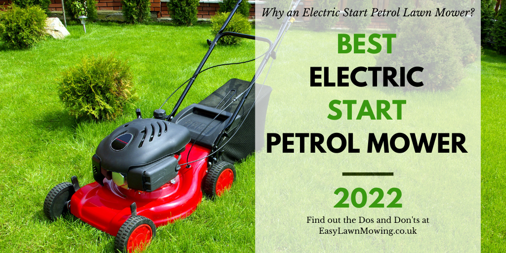 Best Electric Start Patrol Mower
