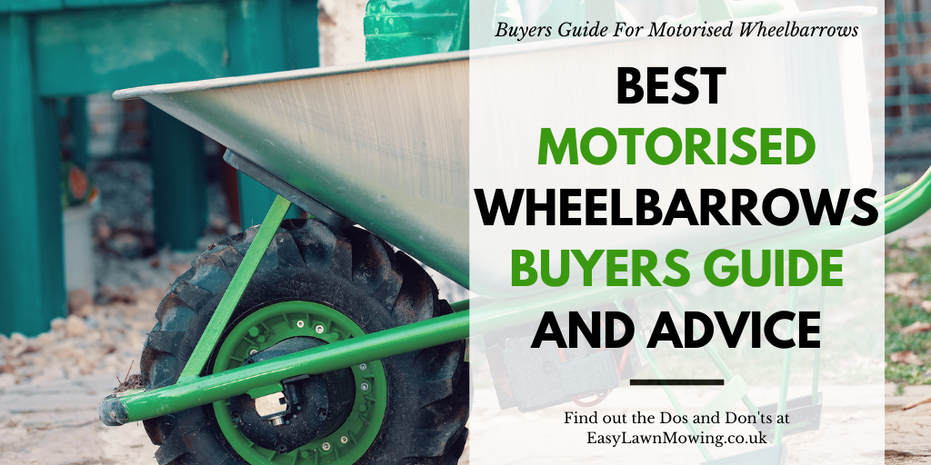 Best Motorised Wheelbarrows & Carts