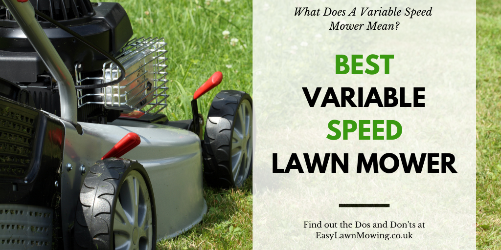 Best Variable Speed Lawn Mower