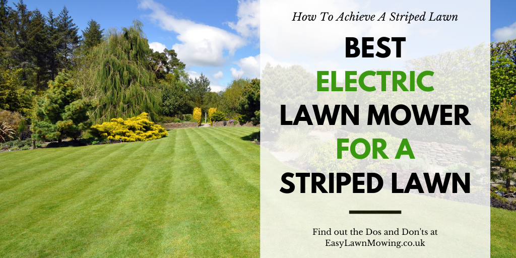 How To Achieve A Striped Lawn