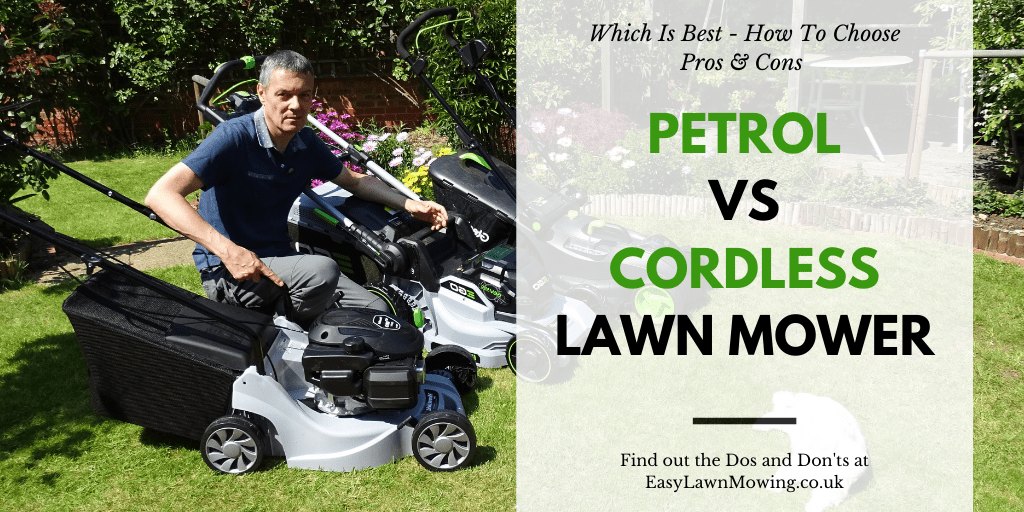 Petrol vs Cordless Lawn Mower