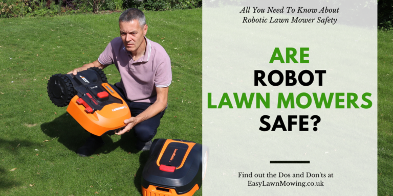 Are Robotic Lawn Mowers Safe